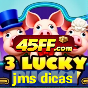 jms dicas